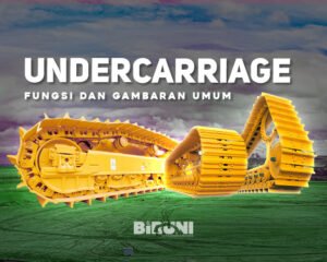 undercarriage fungsi dan gambaran